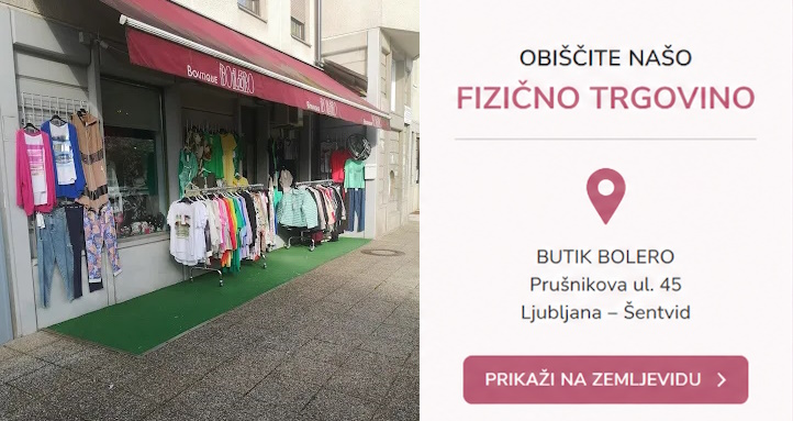 Butik BOLERO ljuljana šentvid